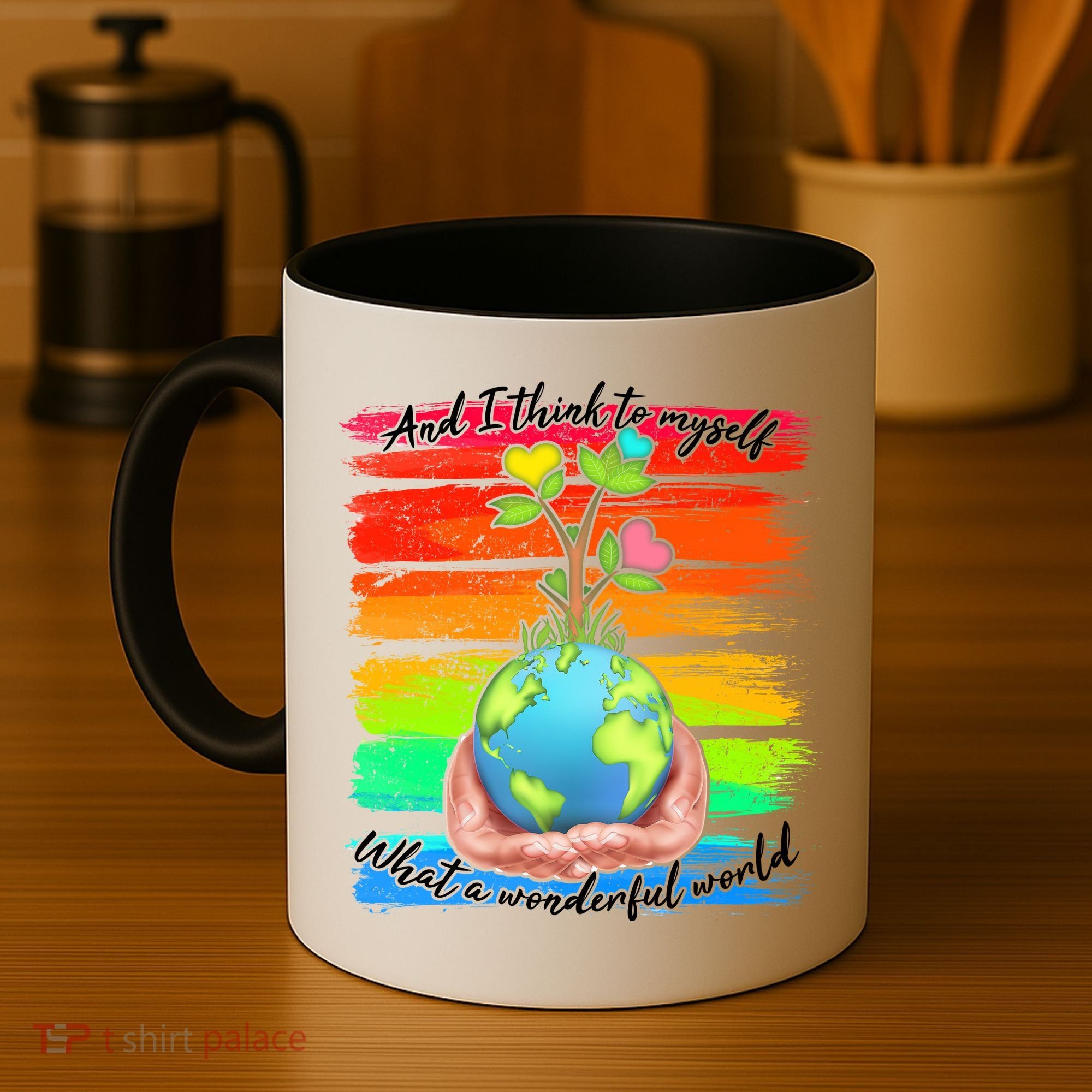 I Think To Myself What A Wonderful World Coffee Mug