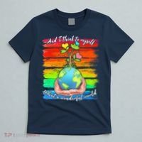 I Think To Myself What A Wonderful World T-Shirt thumb 5