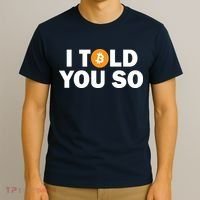I Told You So Funny Bitcoin T-Shirt thumb 3