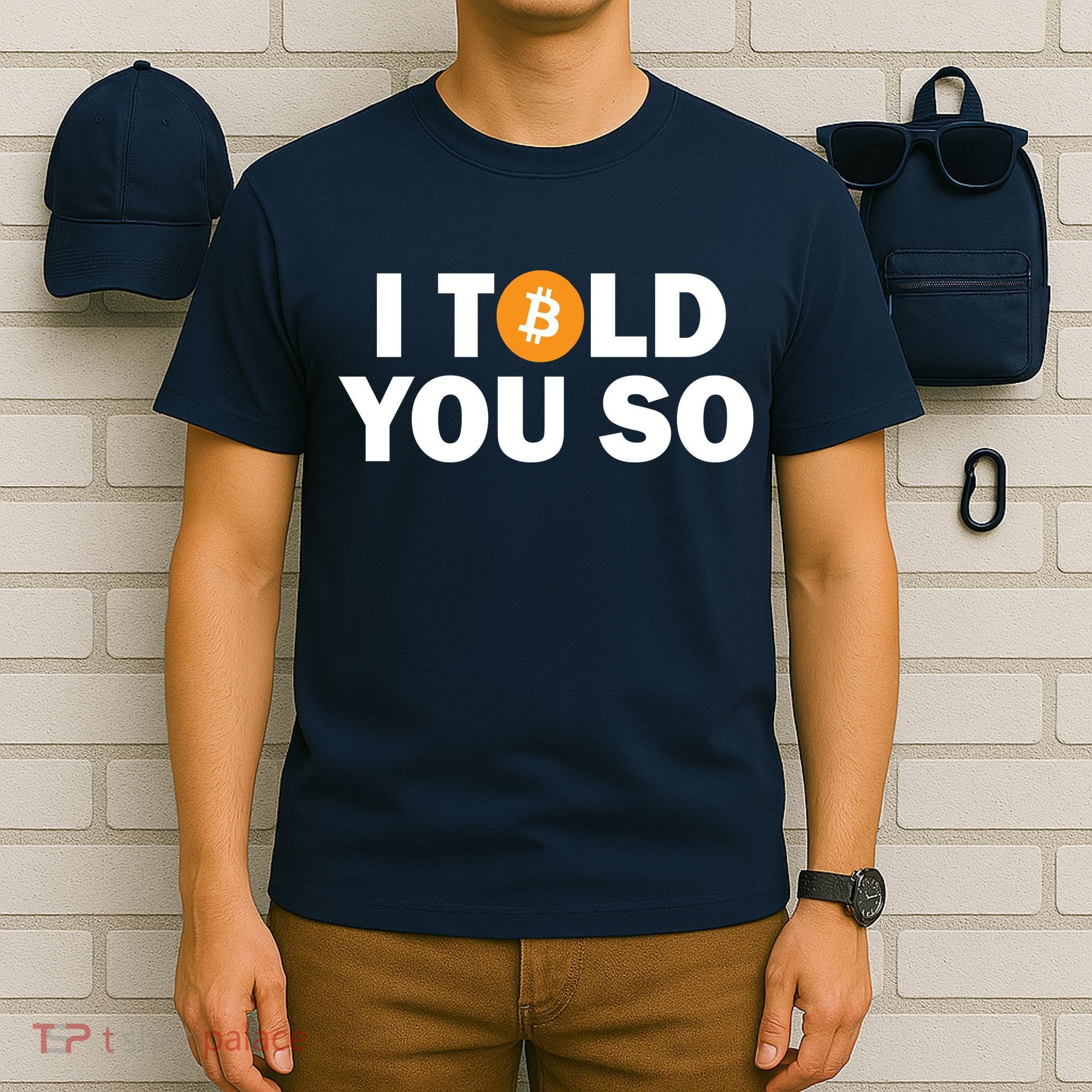 I Told You So Funny Bitcoin T-Shirt