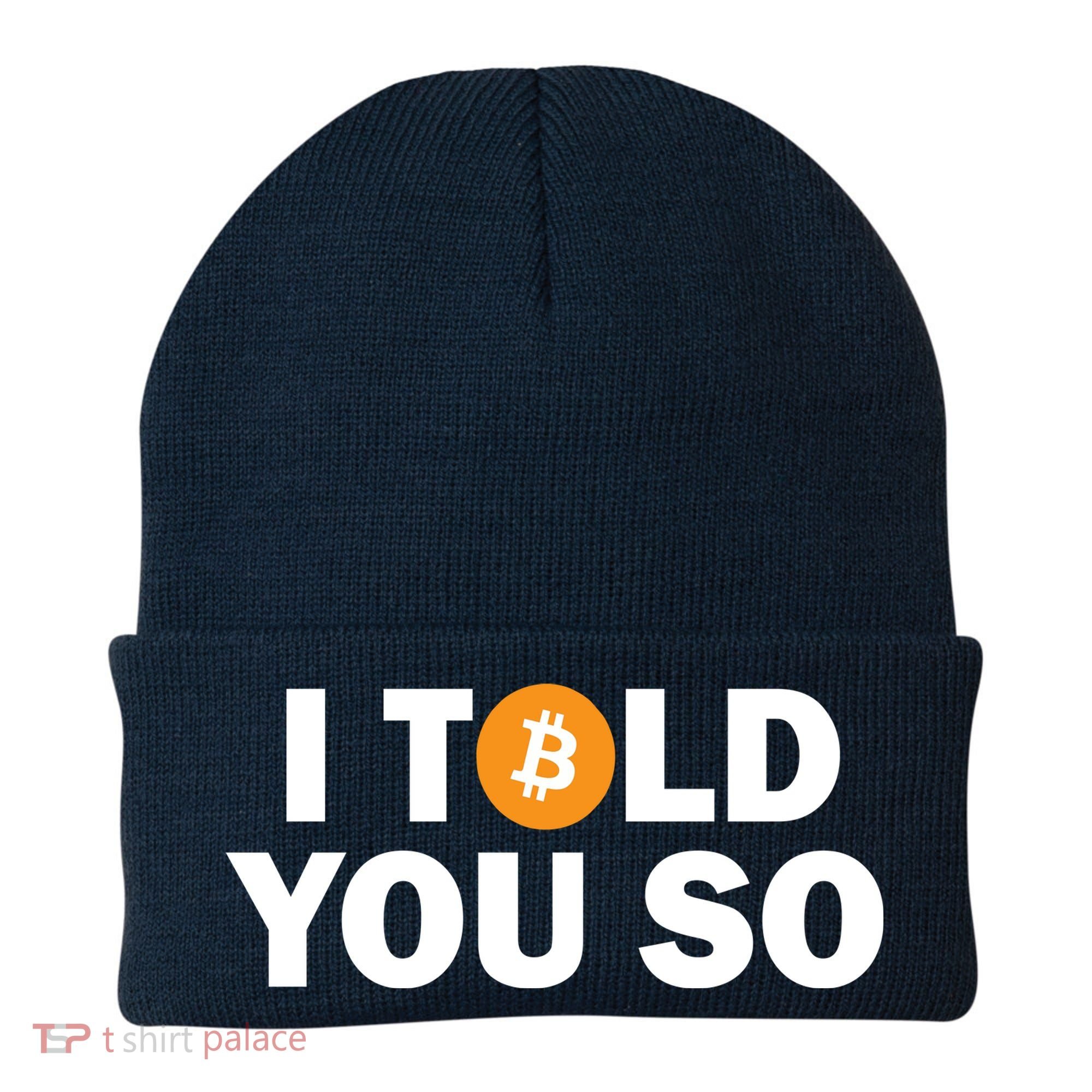 I Told You So Funny Bitcoin Beanie