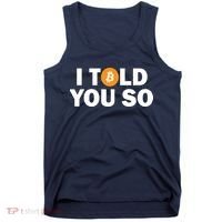 I Told You So Funny Bitcoin Tank Top thumb 0