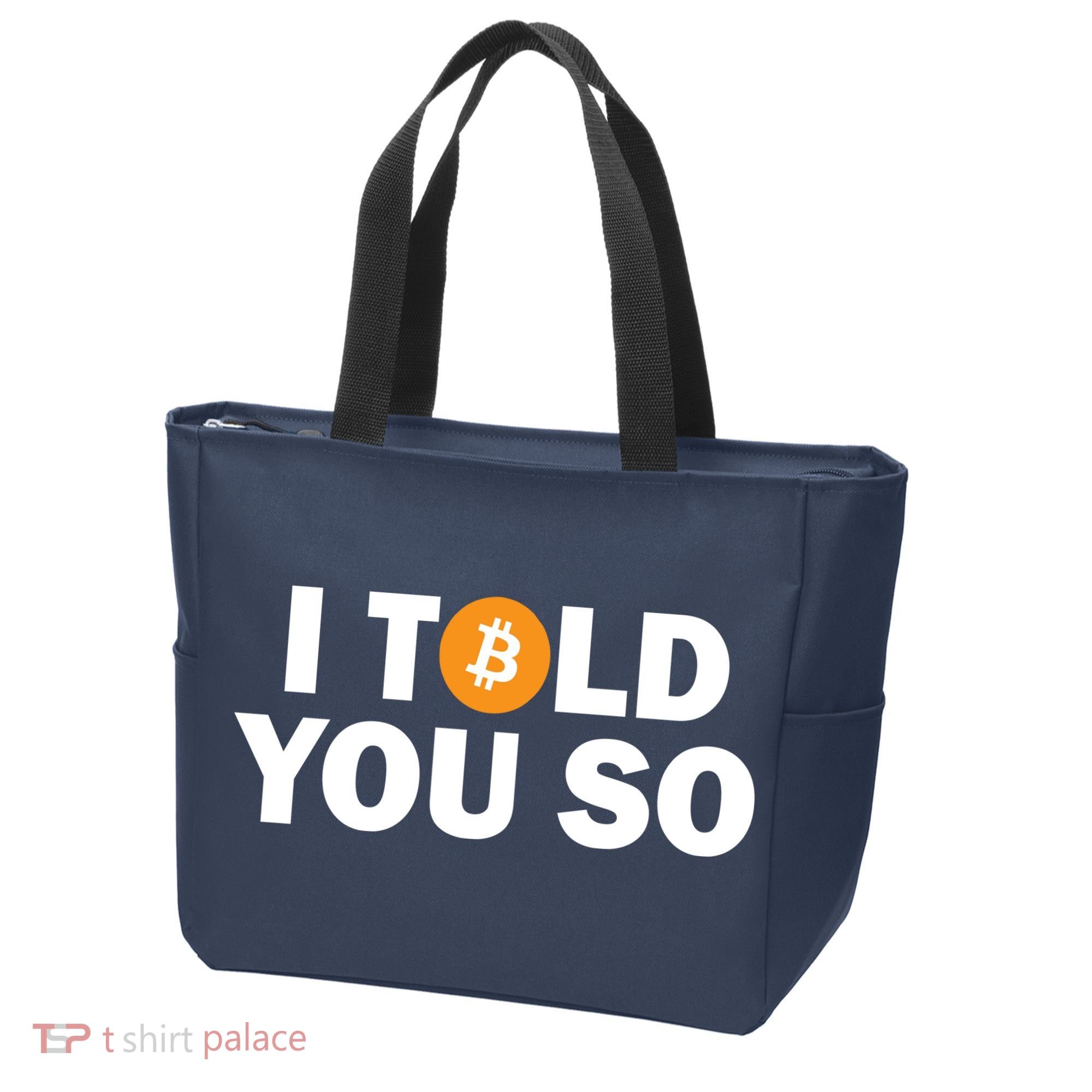 I Told You So Funny Bitcoin Tote Bag