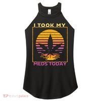 I Took My Meds Today Medical Marijuana Women's Perfect Tri Rocker Tank thumb 0
