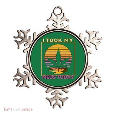 I Took My Meds Today Medical Marijuana Ornament