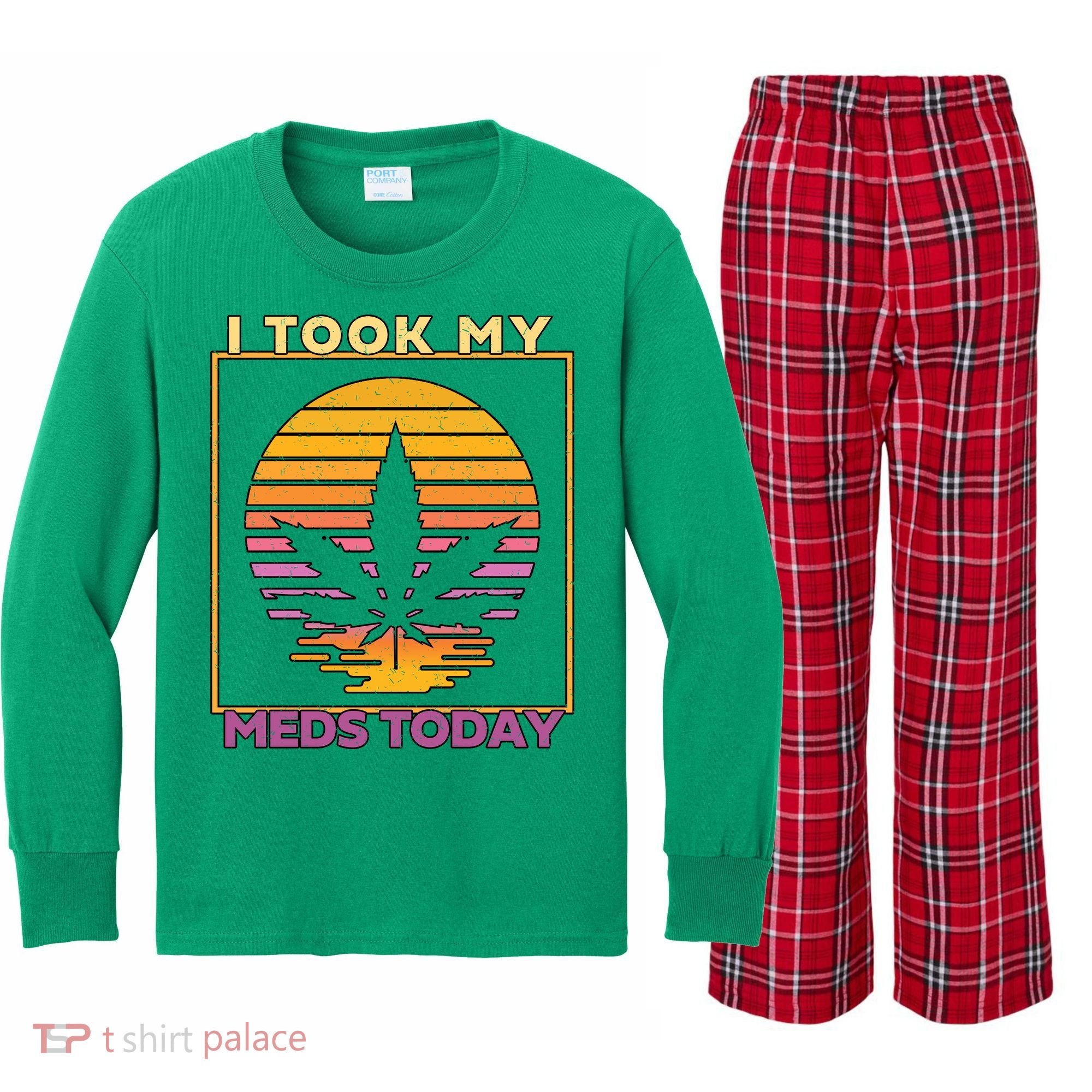 I Took My Meds Today Medical Marijuana Kids Long Sleeve Plaid Pajama Set