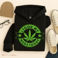 I Took My Meds Today Weed Emblem Hoodie thumb 4