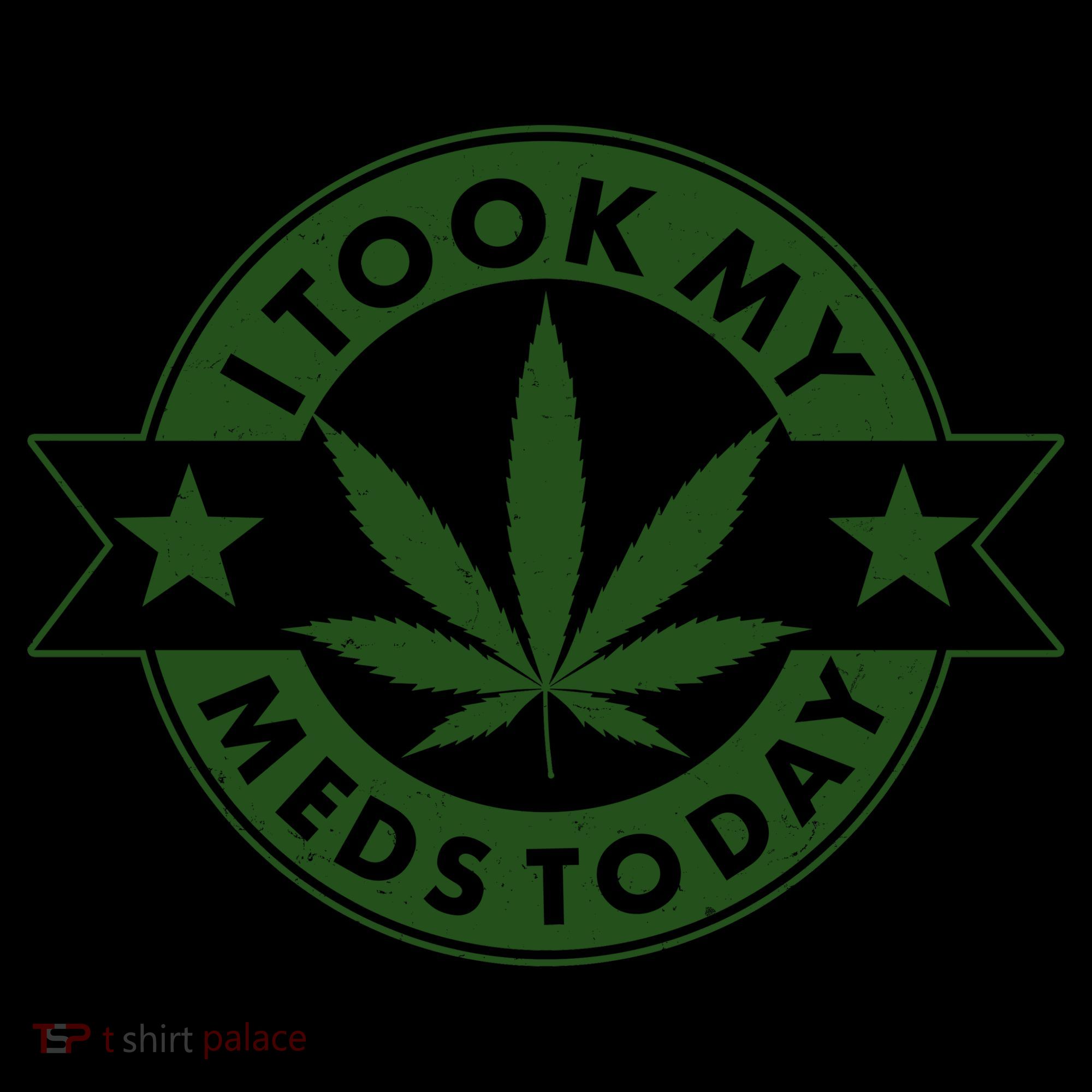 I Took My Meds Today Weed Emblem Coffee Mug