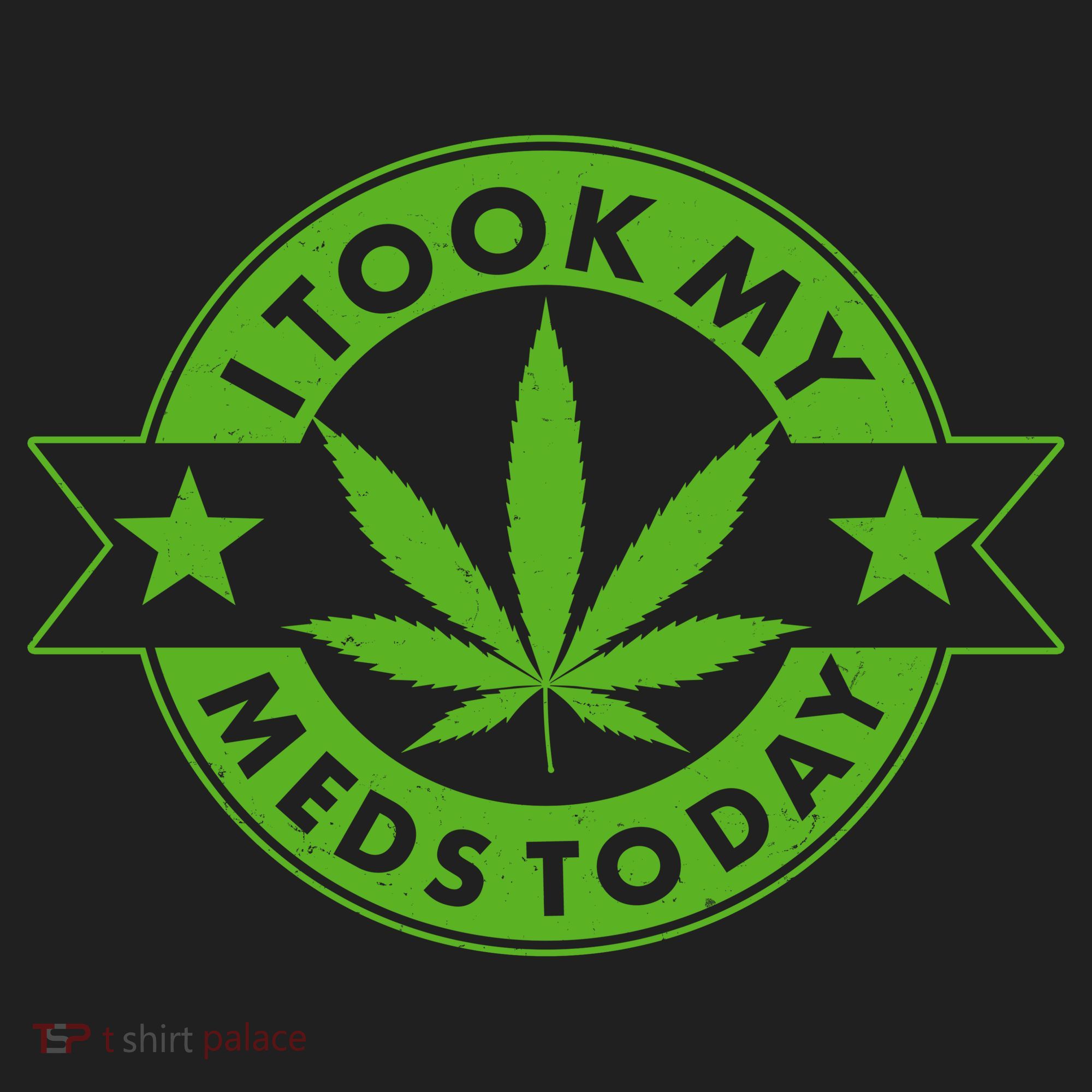 I Took My Meds Today Weed Emblem Golf Towel