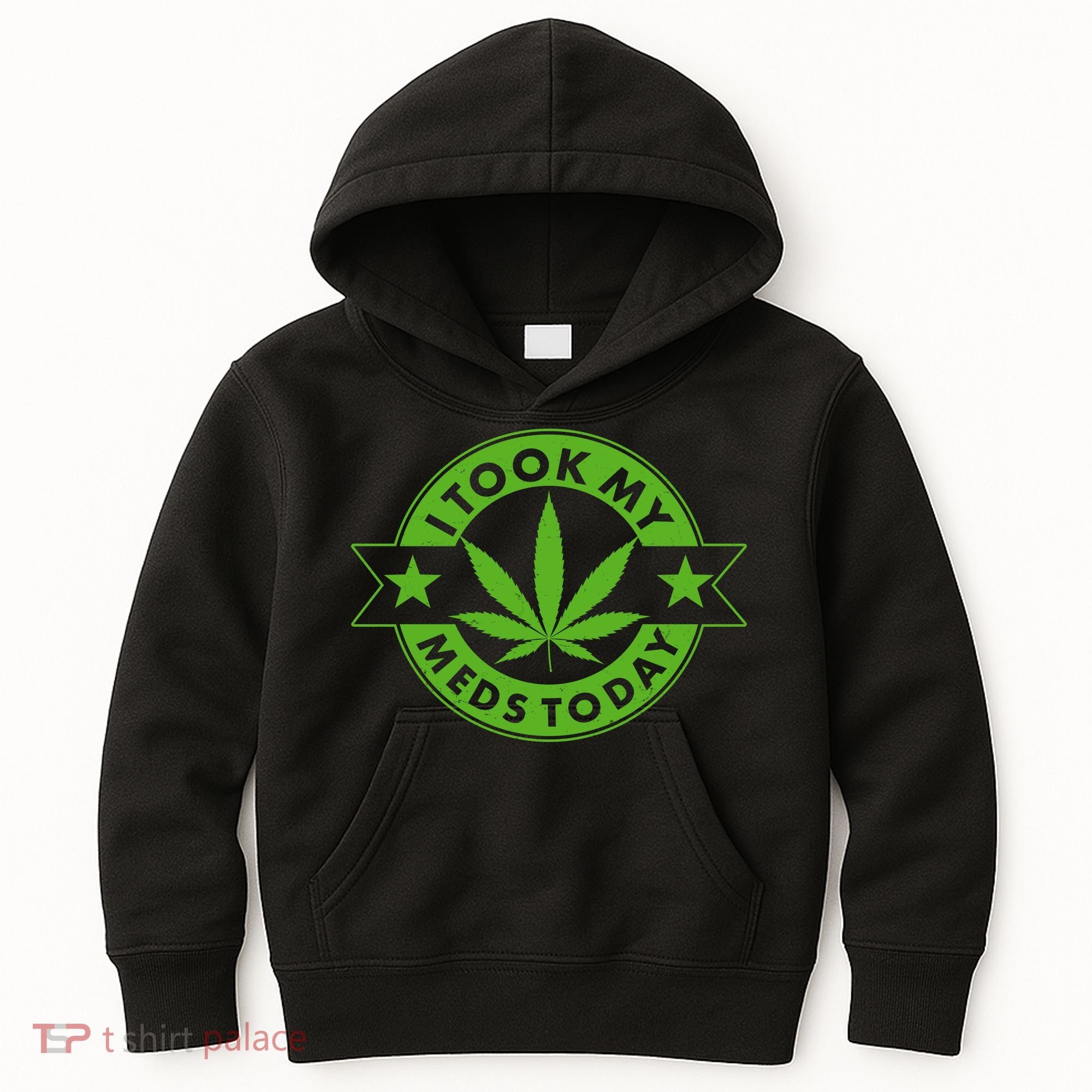 I Took My Meds Today Weed Emblem Kids Hoodie