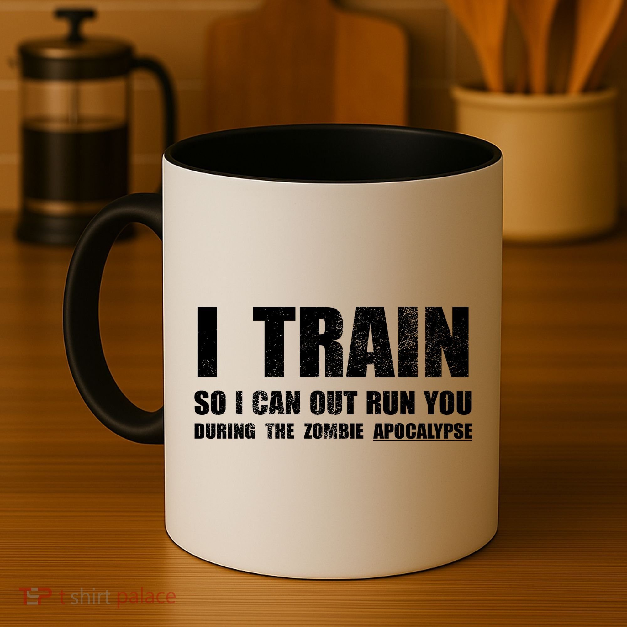 I Train So I Can Out Run You During A Zombie Apocalypse Coffee Mug