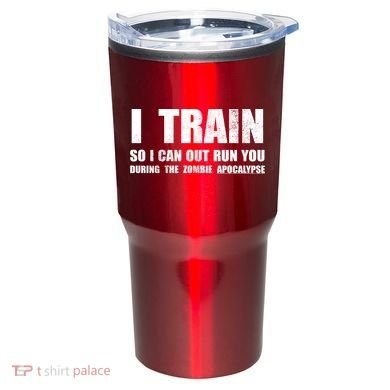 I Train So I Can Out Run You During A Zombie Apocalypse Tumbler