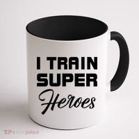 I Train Super Heroes Coffee Mug thumb 1