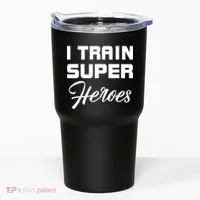 I Train Super Heroes Tumbler thumb 0