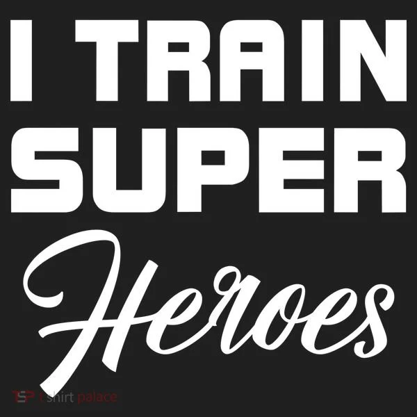 I Train Super Heroes Tumbler