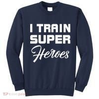 I Train Super Heroes Sweatshirt thumb 0