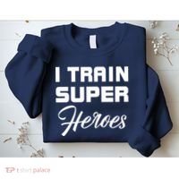 I Train Super Heroes Sweatshirt thumb 2