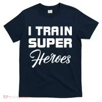 I Train Super Heroes T-Shirt thumb 0