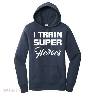 I Train Super Heroes Women's Hoodie