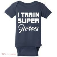I Train Super Heroes Baby Bodysuit thumb 0