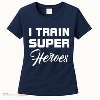 I Train Super Heroes Women's T-Shirt thumb 0