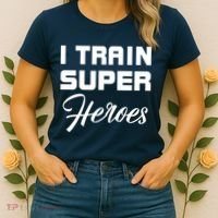I Train Super Heroes Women's T-Shirt thumb 2