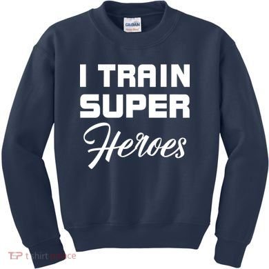 I Train Super Heroes Kids Sweatshirt