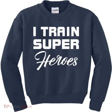 I Train Super Heroes Kids Sweatshirt