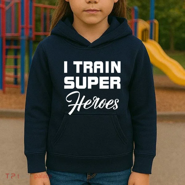 I Train Super Heroes Kids Hoodie