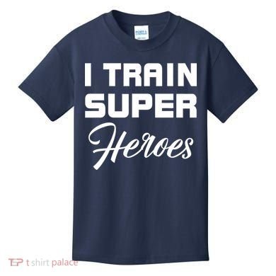 I Train Super Heroes Kids T-Shirt
