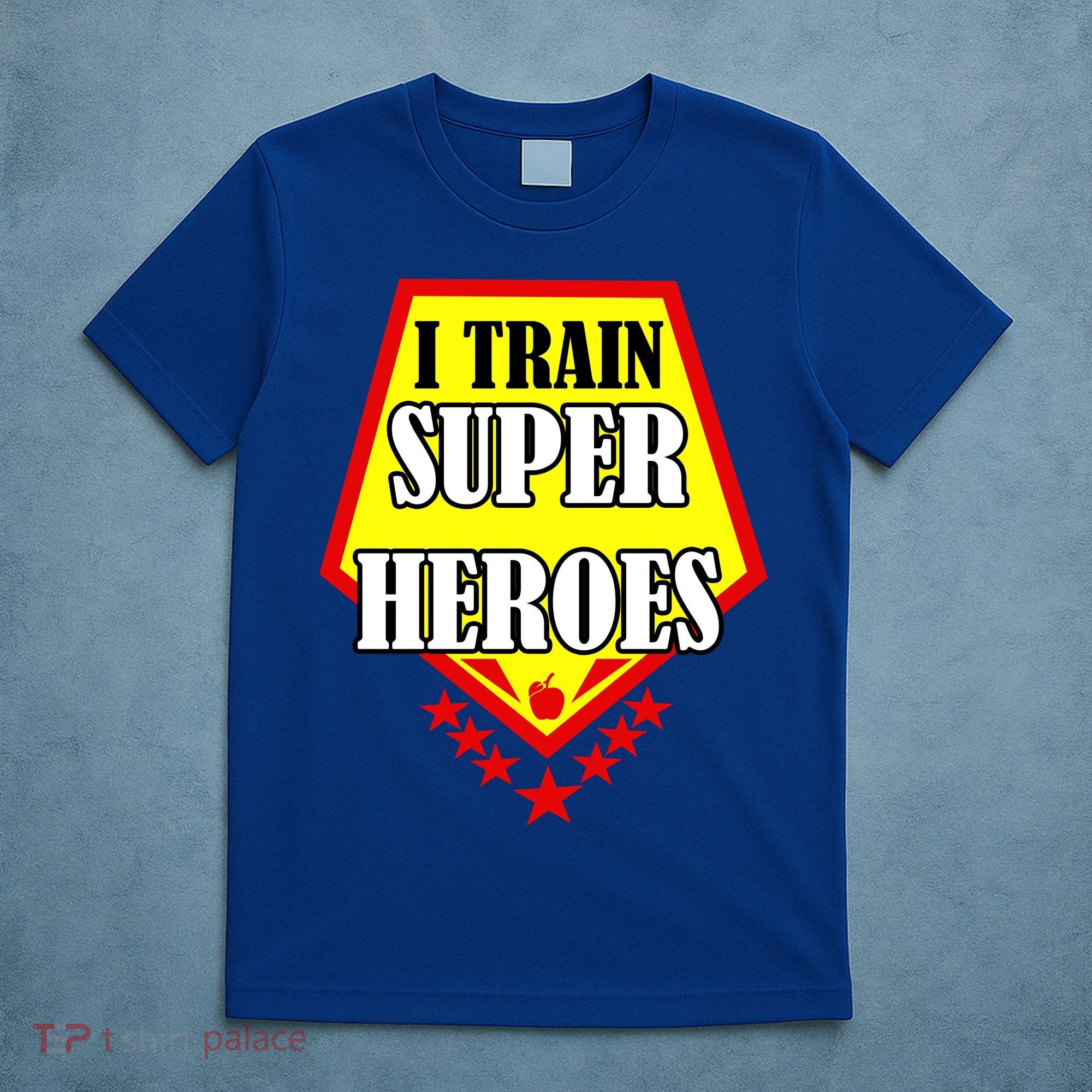 I Train Superheros T-Shirt
