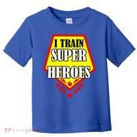 I Train Superheros Toddler T-Shirt thumb 0