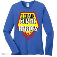 I Train Superheros Women's Long Sleeve Shirt thumb 0