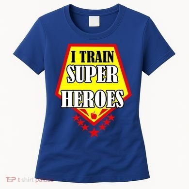 I Train Superheros Women's T-Shirt