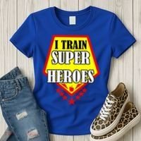 I Train Superheros Women's T-Shirt thumb 3