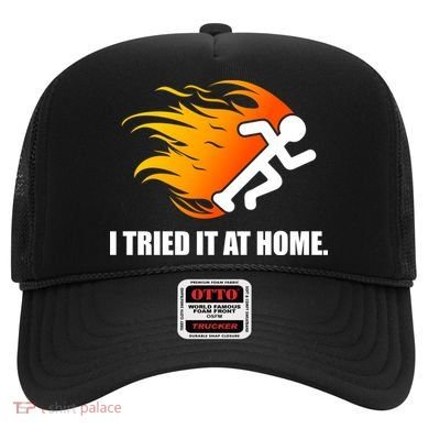 I Tried It At Home Hat