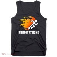 I Tried It At Home Tank Top thumb 0
