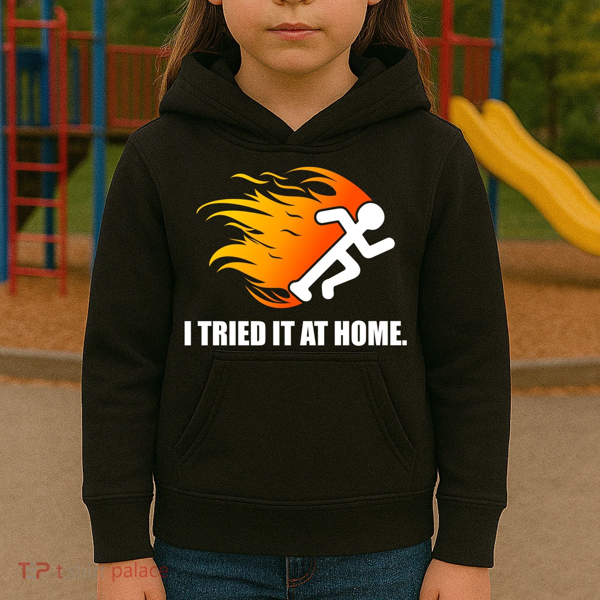 I Tried It At Home Kids Hoodie