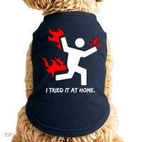 I Tried It At Home Funny Humor Doggie Tank thumb 0