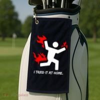 I Tried It At Home Funny Humor Golf Towel thumb 2