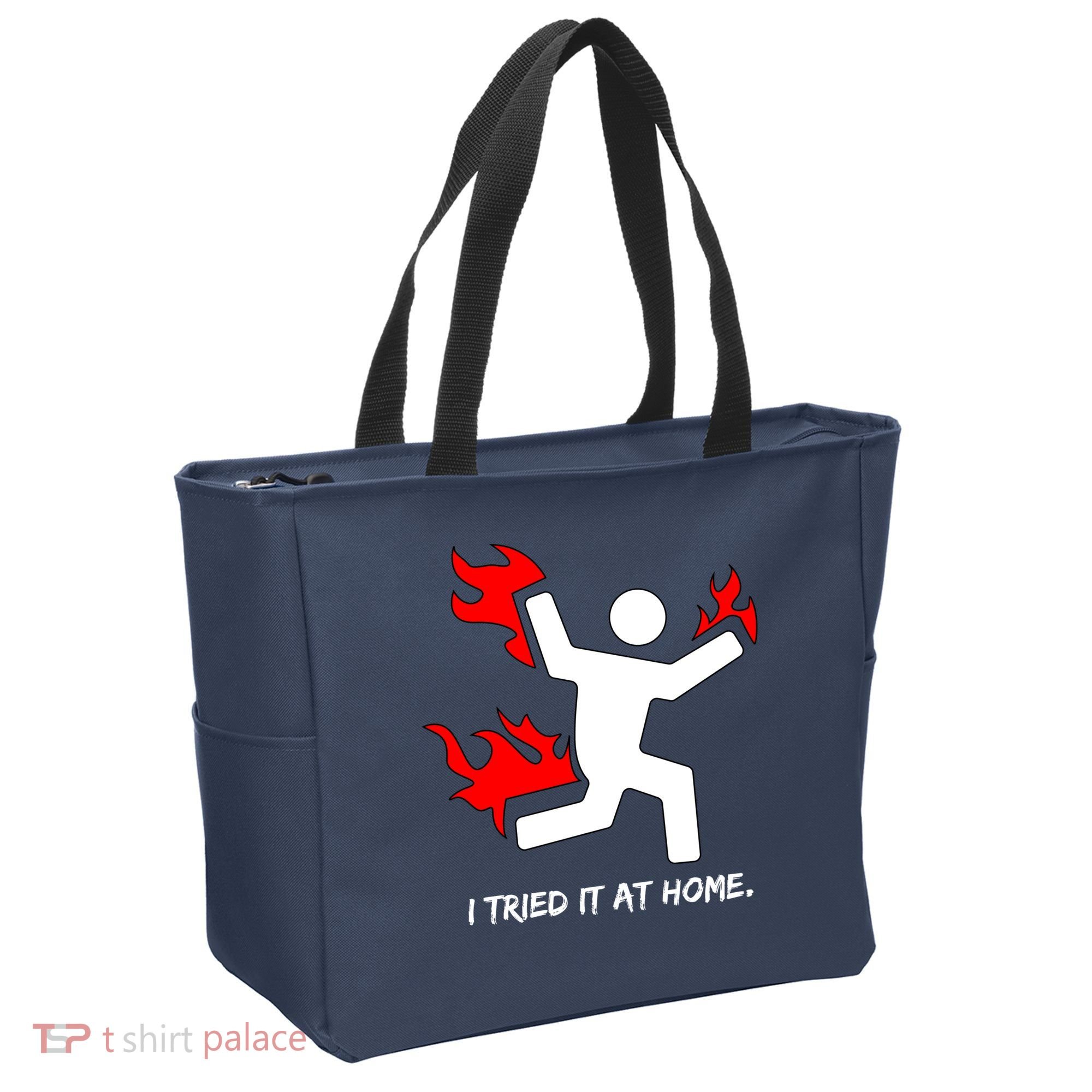 I Tried It At Home Funny Humor Tote Bag