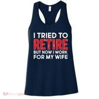 I Tried To Retire But Now I Work For My Wife Women's Tank Top thumb 0