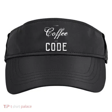 I Turn Coffee Into Code Adult Drive Performance Visor