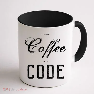 I Turn Coffee Into Code Coffee Mug back