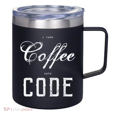 I Turn Coffee Into Code 12oz Stainless Steel Coffee Mug