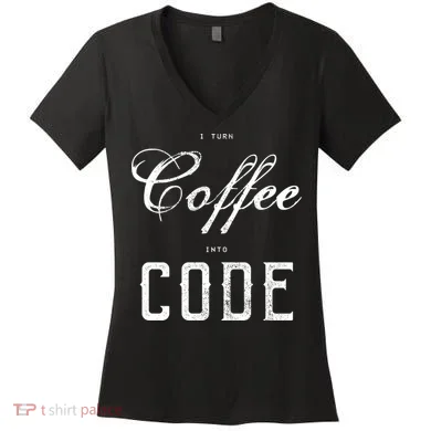 I Turn Coffee Into Code Women's V-Neck T-Shirt