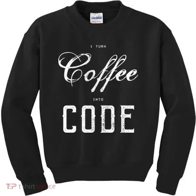 I Turn Coffee Into Code Kids Sweatshirt