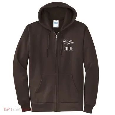 I Turn Coffee Into Code Full Zip Hoodie