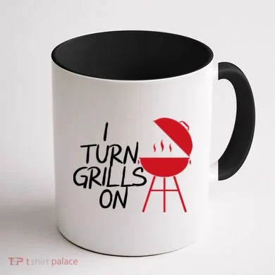 I Turn Grills On Coffee Mug back