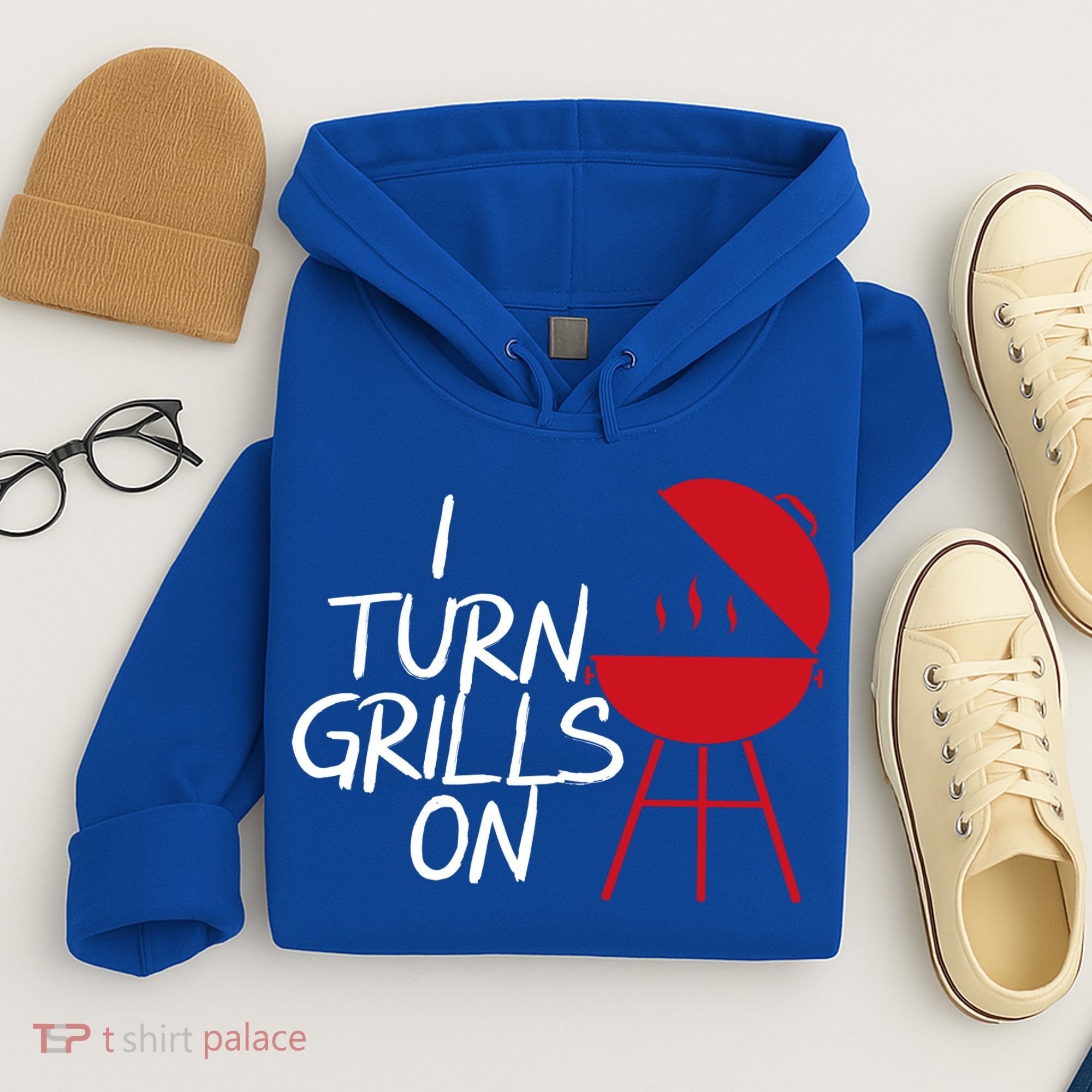 I Turn Grills On Hoodie